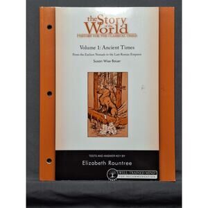 Elizabeth Rountree The Story of the World Volume 1: Ancient Times Tests& Answers